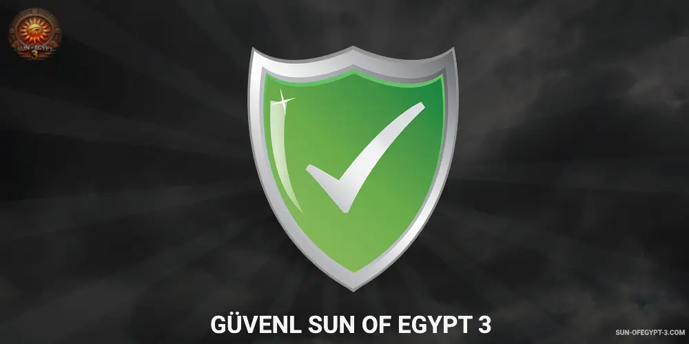 Sun of Egypt 3'ün Güvenliği Türkiye'de
